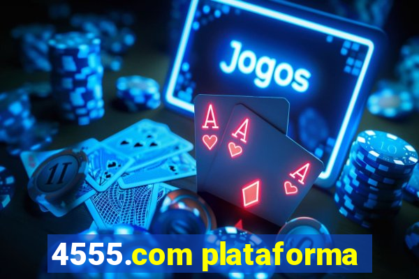 4555.com plataforma